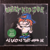 Ugly Kid Joe – As Ugly As They Wanna Be