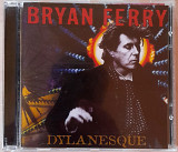 Bryan Ferry - Dylanesque. 120гр.