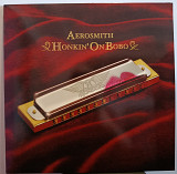 Виниловая пластинка Aerosmith "Honkin' On Bobo"