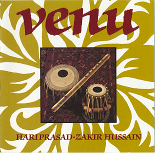 Hariprasad Chaurasia + Zakir Hussain – Venu