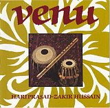 Hariprasad Chaurasia + Zakir Hussain – Venu