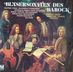 Zachow, Fasch, Heinichen, Vivaldi, Janitsch - Günther Höller, Wolfgang Eggers, Walter Stiftner, Alfr