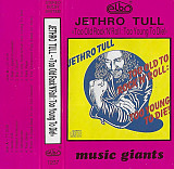 Jethro Tull – Too Old To Rock 'N' Roll: Too Young To Die!