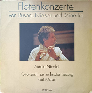 Aurele Nicolet (флейта) Busoni, Nielsen, Reinecke