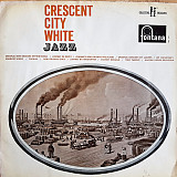 Crescent City White Jazz ( Netherlands ) JAZZ LP
