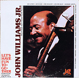 John Williams Jr. – Let's Have Fun Together ( USA ) JAZZ LP