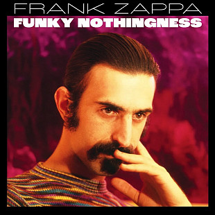 FRANK ZAPPA:FUNKY NOTHINGNESS.2LP