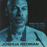 Вінілова платівка Joshua Redman – Words Fall Short
