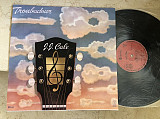 J.J. Cale – Troubadour ( Portugal ) LP