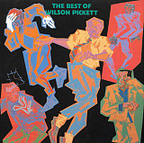 Вінілова платівка Wilson Pickett - The Best Of Wilson Pickett