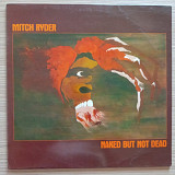 Mitch Ryder – Naked But Not Dead