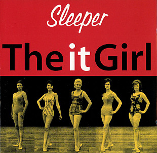 Sleeper – The It Girl ( USA )