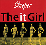 Sleeper – The It Girl ( USA )