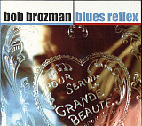 Bob Brozman – Blues Reflex ( Germany ) Digipak