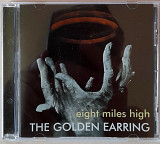 Golden Earring - Eight Miles High. 140гр.
