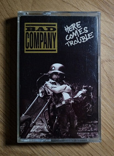 Bad Company - Here Comes Trouble