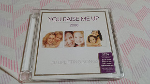 V/a You Raise Me Up 2008 - 40 Uplifting Songs. 2 cd, фирменный