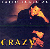 JULIO IGLESIAS CD «Crazy» ℗1994