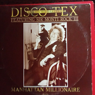 Disco Tex & His Sex-O-Lettes с участием сэра Монти Рока III –Manhattan Millionaire