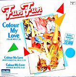 Fun Fun – Colour My Love ( Germany ) EP Italo-Disco