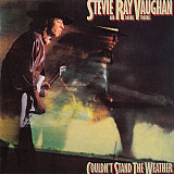 Фірмовий STEVIE RAY VAUGHAN AND DOUBLE TROUBLE - " Couldn't Stand The Weather "