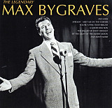 Max Bygraves – The Legendary Max Bygraves ( UK )