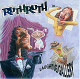 Ruth Ruth – Laughing Gallery ( USA )