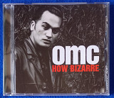 OMC-How Bizarre, фирменный.