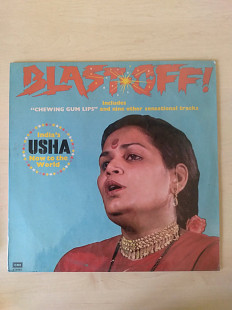 Usha – Blast-Off (Rare), 1984, S/EMGE 21010, оригинал - India - на английском (ЕХ, ЕХ+/ЕХ+) - 750 (Уш