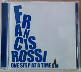 Francis Rossi - One Step At A Time. 160гр.