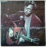 Eric Clapton EX The Yardbirds, Cream - Unplugged - 1992. (LP). 12. Vinyl. Пластинка.