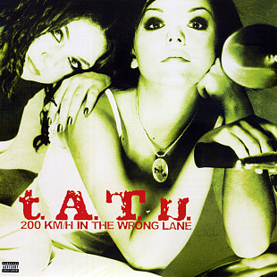T.A.T.u. – 200 Km/H In The Wrong Lane