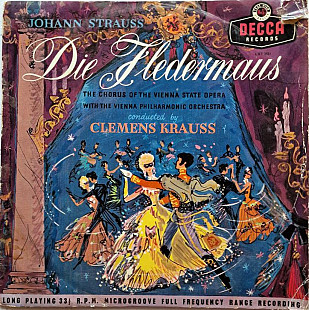 Johann Strauss - Die Fledermaus, Chorus Of The Vienna State Opera, Vienna Philharmonic Orchestra.