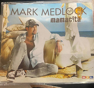 Mark Medlock"Mamacita"
