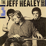 The Jeff Healey Band 1988 - See The Light (firm., EU)