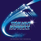 Andrew Lloyd Webber, “STARLIGHT EXPRESS”. ORIGINAL:STARLIGHT EXPRESS