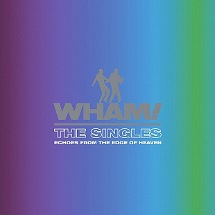 Wham! -The Singles: Echoes From The Edge Of Heaven.2LP.