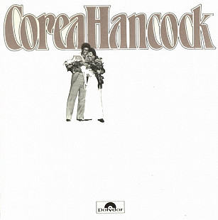Corea* / Hancock* ‎– An Evening With Chick Corea And Herbie Hancock