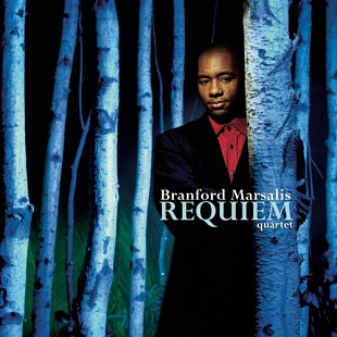 Branford Marsalis Quartet ‎– Requiem US