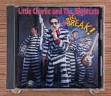 Little Charlie And The Nightcats - The Big Break (США, Alligator Records)