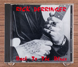 Rick Derringer - Back To The Blues (Япония, Far East Metal Syndicate)