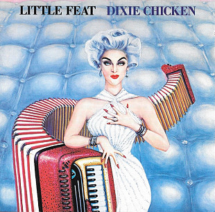 Little Feat 1973 - Dixie Chicken (firm., US)