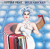 Little Feat 1973 - Dixie Chicken (firm., US)