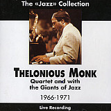 Thelonious Monk Quartet* And With The Giants Of Jazz ) – 1966-1971 Italy