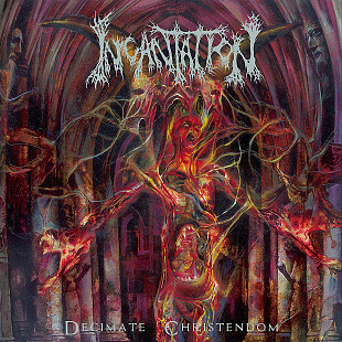 INCANTATION – Decimate Christendom (LP, U.S.A.)