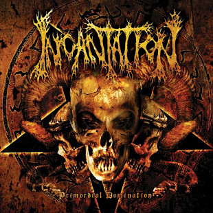 INCANTATION – Primordial Domination (LP, U.S.A.)