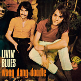 LIVIN` BLUES – Wang Dang Doodle (LP, EU)