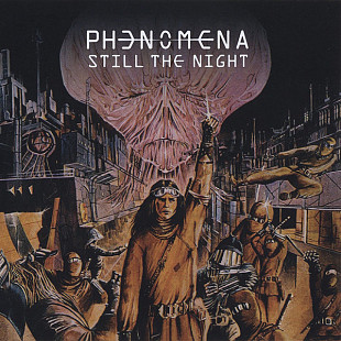 Phenomena – "Still The Night"