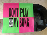 Sign O' Soul – Don't Play My Song ( Germany ) 12", 45 RPM, Maxi-Single