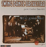 Swing Dance Orchestra 1997 - We're Gonna Dance